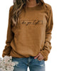 Kvinnors inspirerande citat sweatshirt i bomull - mysig långärmad jumper för avslappnad vardagsstil