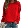 Kvinnors inspirerande citat sweatshirt i bomull - mysig långärmad jumper för avslappnad vardagsstil